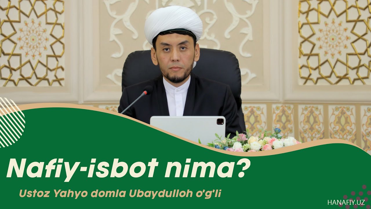Nafiy-isbot nima?