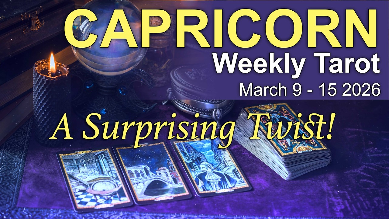 CAPRICORN Weekly Tarot Reading ‘EXPECT THE UNEXPECTED!’ Intuitive Spiritual Guidance March 9 - 15 ✨