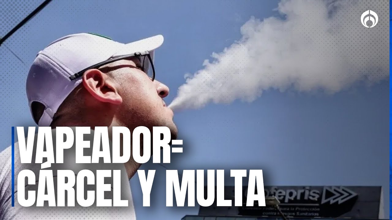 ¡Se acabó el vapeo! Proponen cárcel y altísimas multas