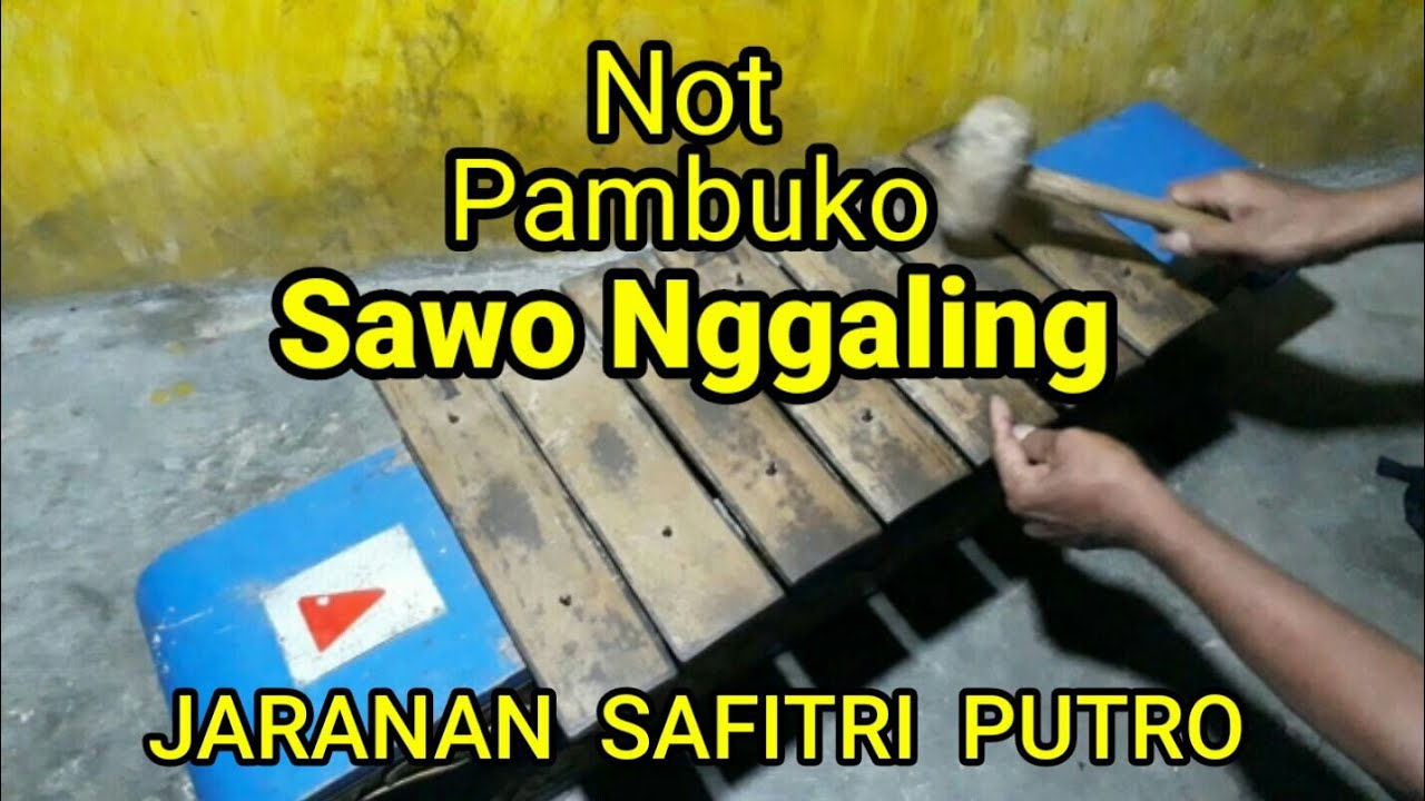 Notasi Pambuko Sawo nggaling Jaranan Safitri putro Demung7 pelog.