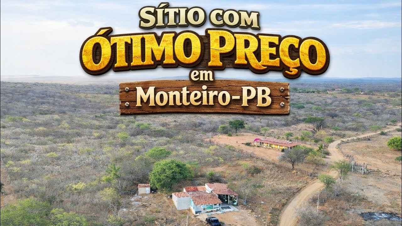 Sítio em Monteiro-PB, medindo 15 hectares, Valor R$ 169.000,00.