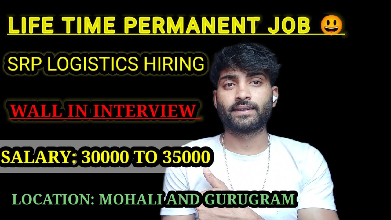 SRP LOGISTICS HIRING FOR MOHALI AND GURUGRAM LOCATION LATEST PRIVATE JOBS 2023@namastehimachal