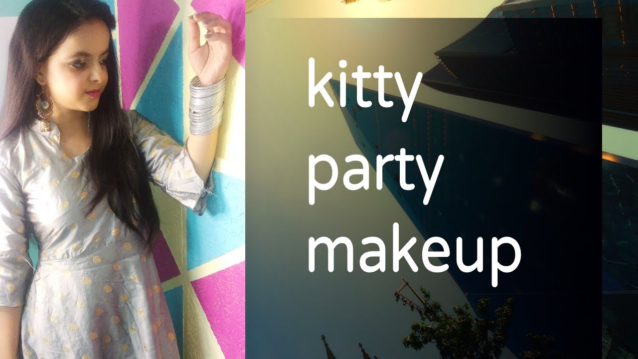 KITTY PARTY MAKEUP || MAKEUP TUTORIAL||