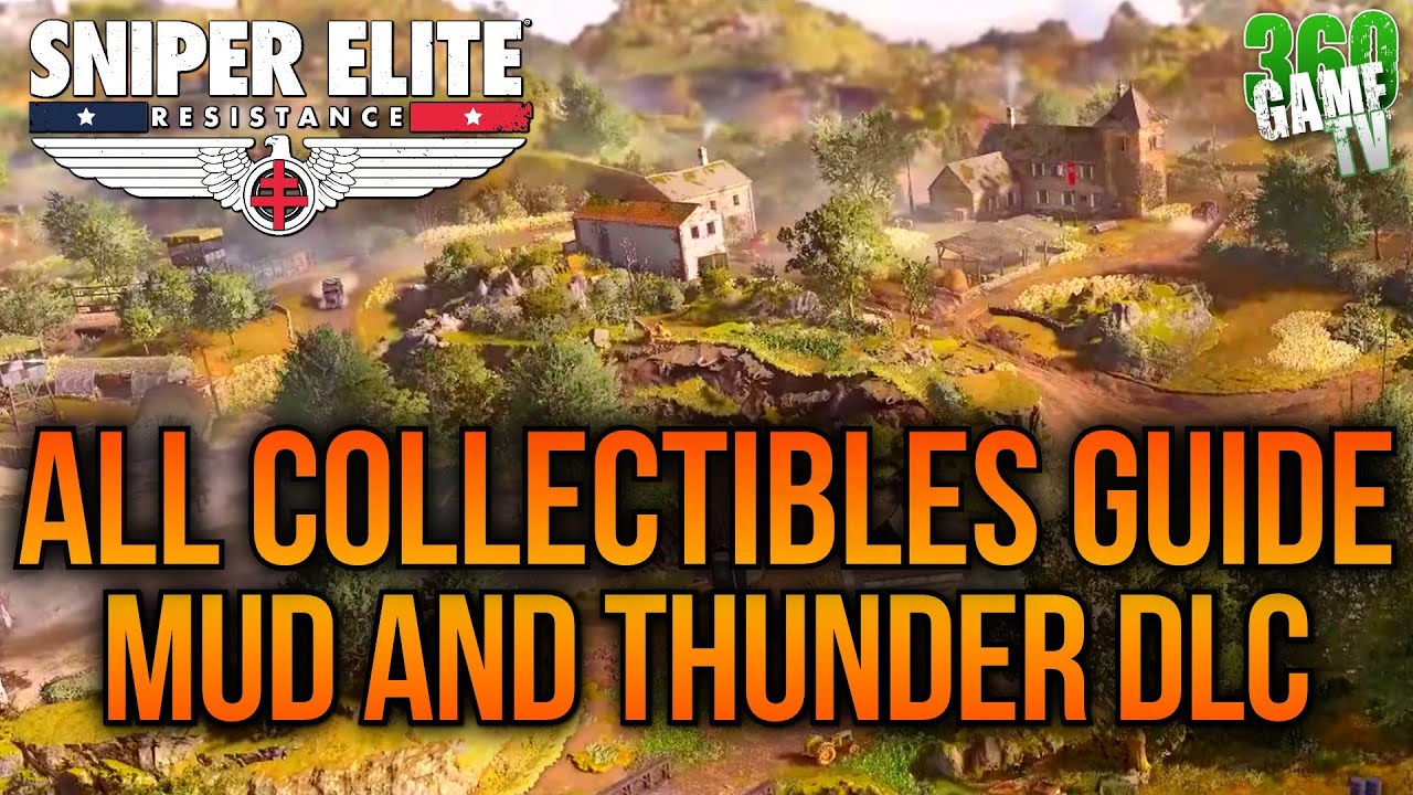 Sniper Elite Resistance Mud and Thunder Collectibles Guide - 100% DLC Guide