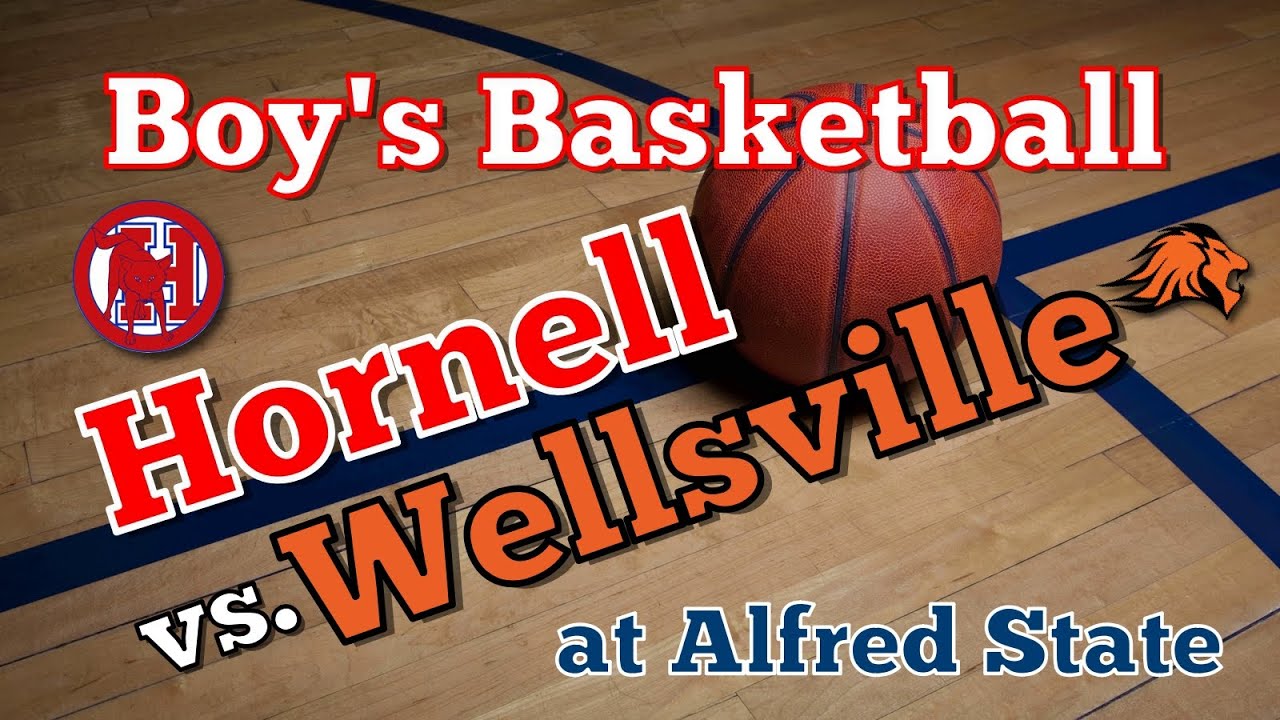 Hornell Red Raiders vs. Wellsville Lions Boy's Varsity Basketball