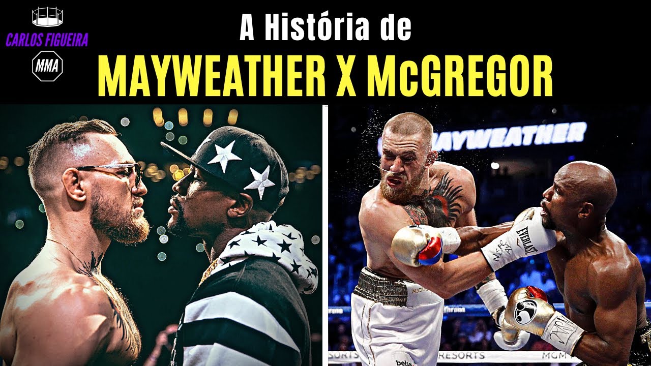 A História de Floyd Mayweather x Conor McGregor