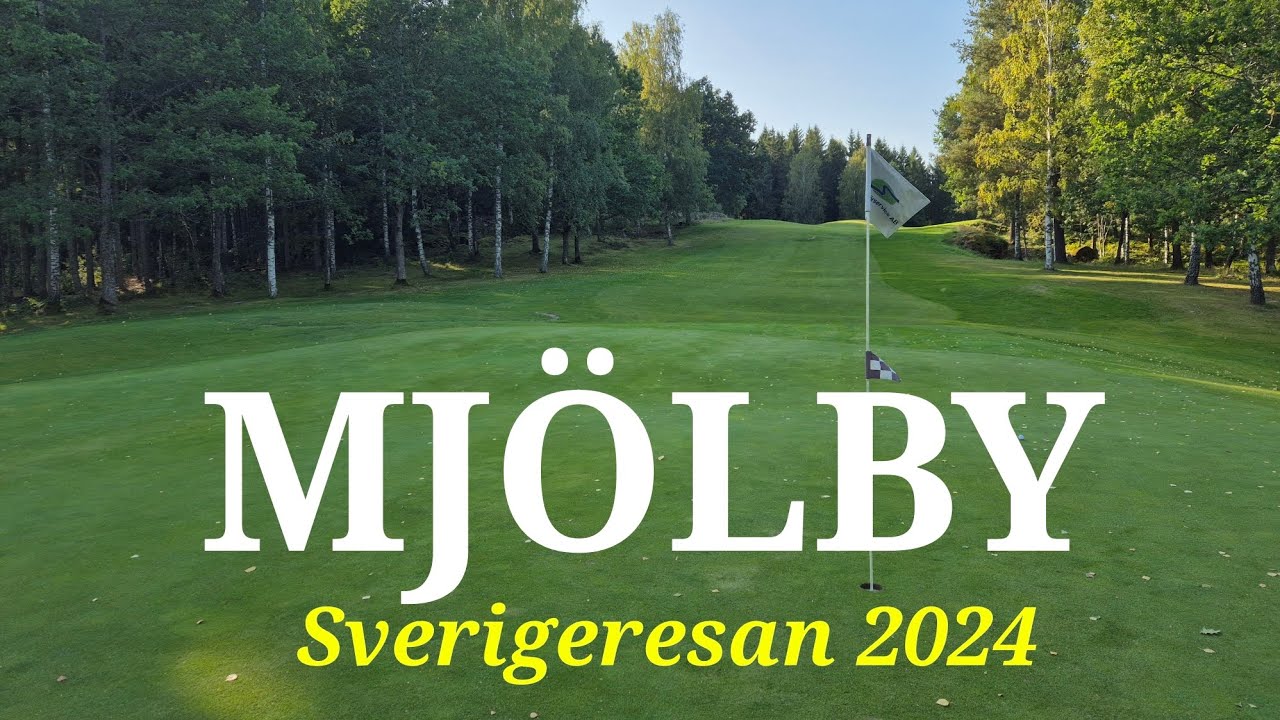 Jag spelar Mjölby Golfklubb | Sverigeresan 2024 | Svenska Golfbanor