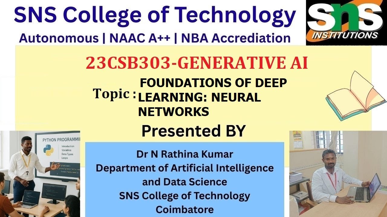 FOUNDATIONS OF DEEP LEARNING: NEURAL NETWORKS | GENERATIVE AI  | SNS INSTITUTIONS