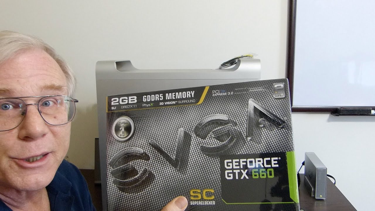 Upgrading 2009 Mac Pro Video Card to a  Nvidia GTX 660
