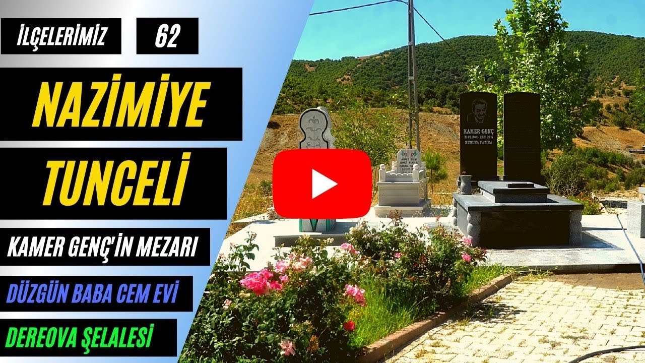 NAZİMİYE - DEREOVA ŞELALESİ - DÜZGÜN BABA CEMEVİ - KAMER GENÇ'İN MEZARI - TUNCELİ - DERSİM