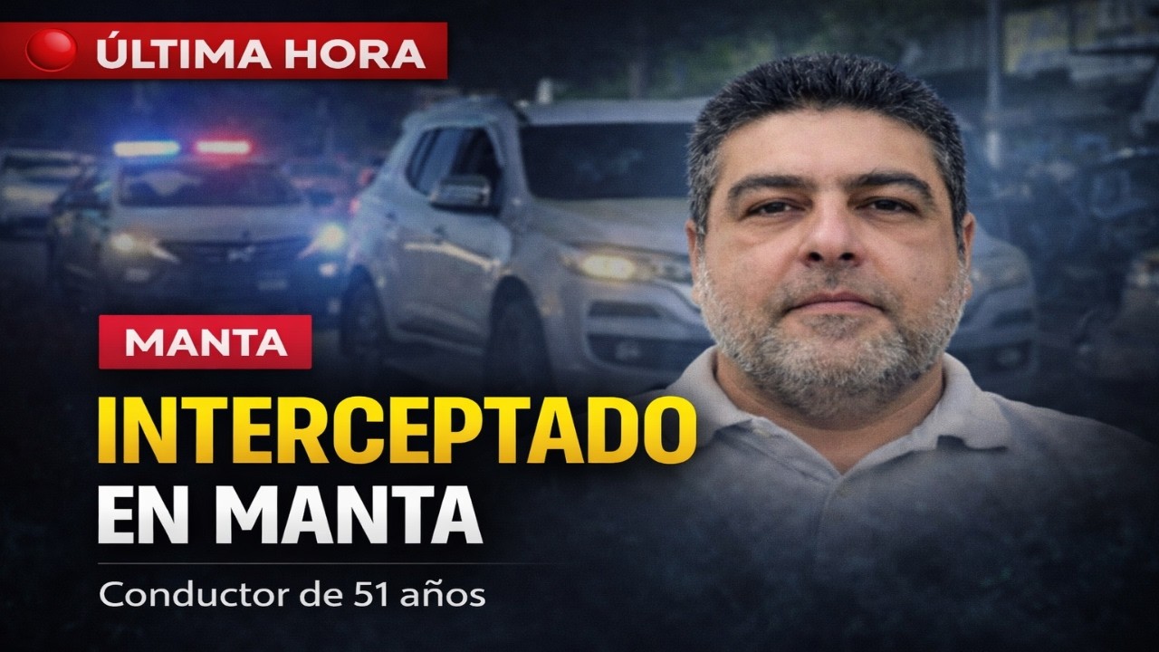 🚨 Última Hora | Ataque en Manta: conductor de 51 años fue interceptado en la vía