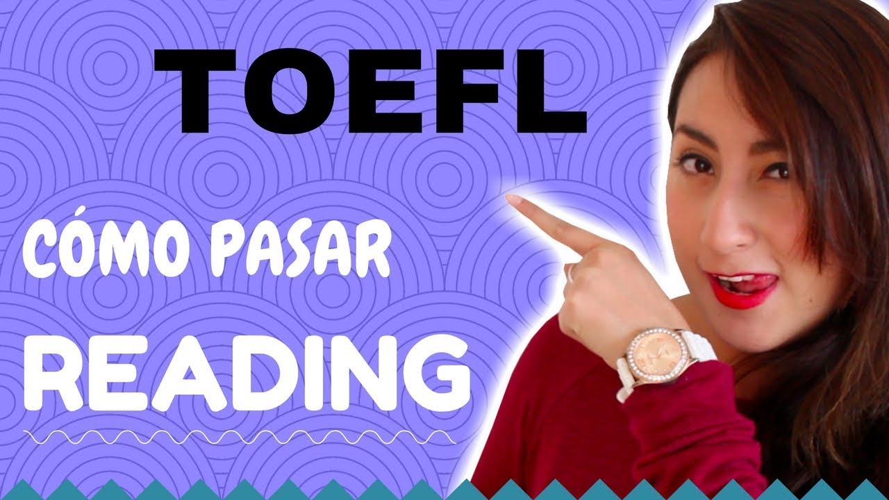 CONSEJOS para APROBAR el TOEFL * READING* ItzelGarmed ♡