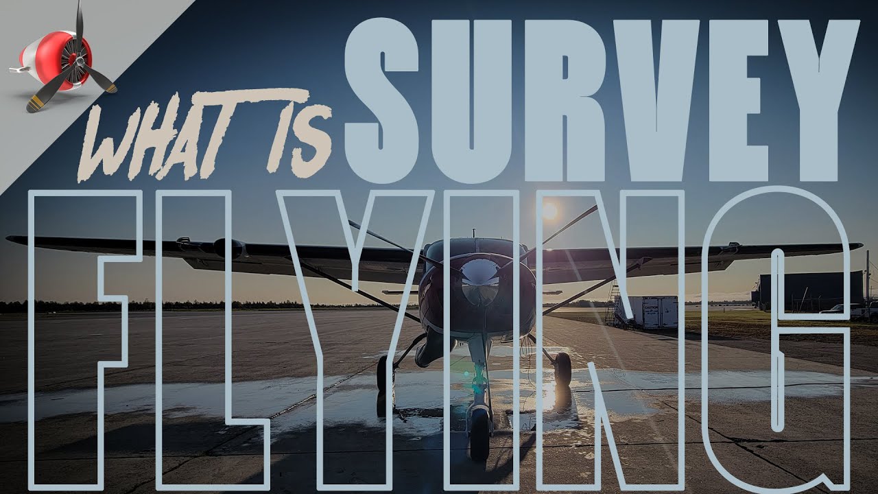 What is Survey Flying? 