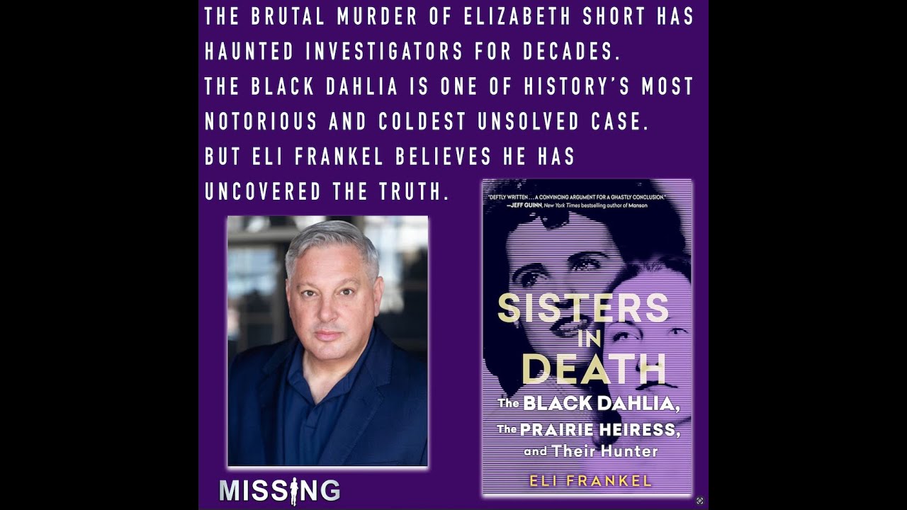 578 // Elizabeth Short & Leila Welsh - Sisters in Death w/ Eli Frankel