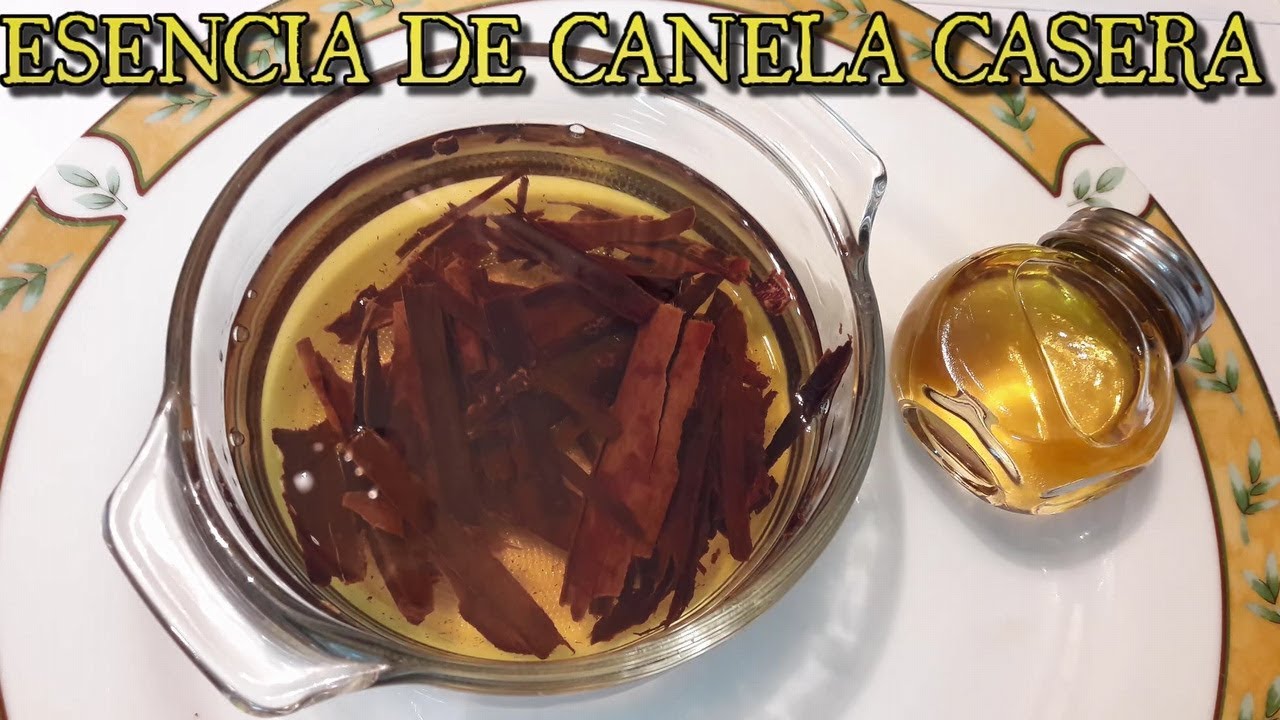 COMO HACER ESENCIA DE CANELA Es Muy Fácil