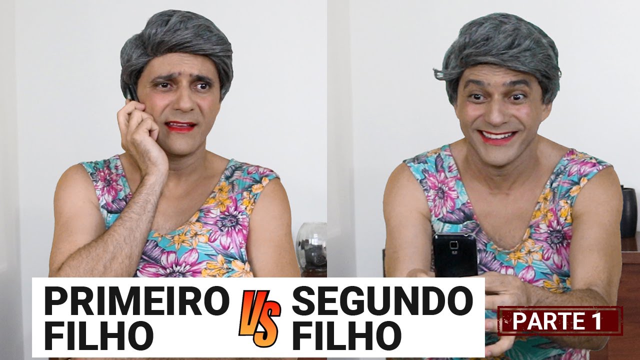 PRIMEIRO FILHO vs SEGUNDO FILHO - Parte 1