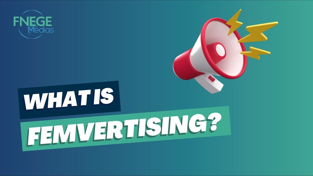 What is Femvertising?