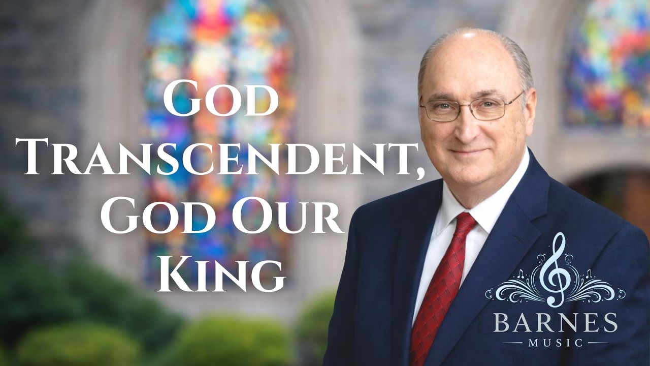 God Transcendent, God Our King