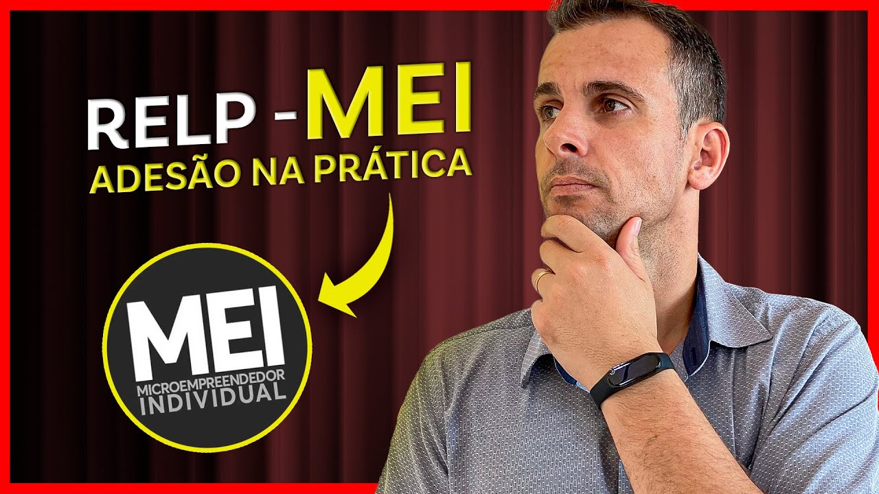 Como aderir ao RELP na PR&Aacute;TICA - Microempreendedor Individual - MEI