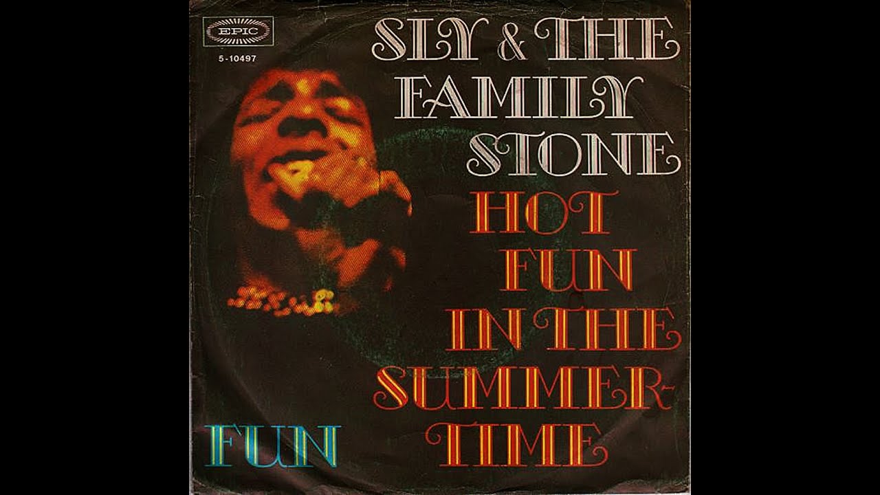 Sly & The Family Stone ~ Hot Fun in the Summertime 1969 Soul Purrfection Version