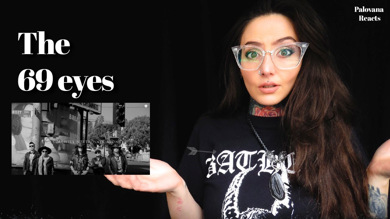 PALOVANA REACTS: THE 69 EYES - CHANGE