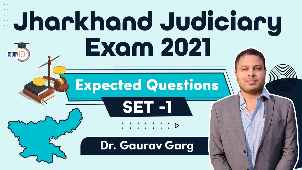 Jharkhand Judicial Services Exam 2021 - Expected Questions Set 1 - Jharkhand Judiciary Exam
