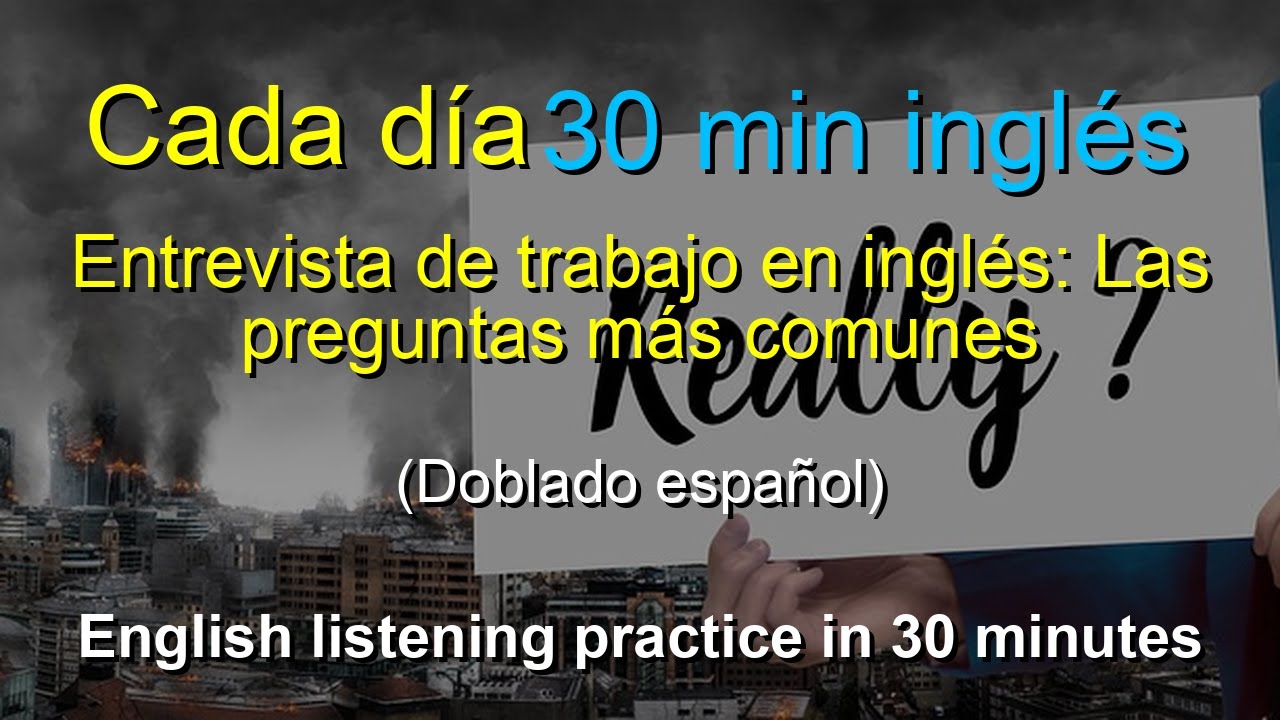 🎧 Aprendizaje Rápido: Job Interview English - Domina las Preguntas Comunes en 30 Minutos