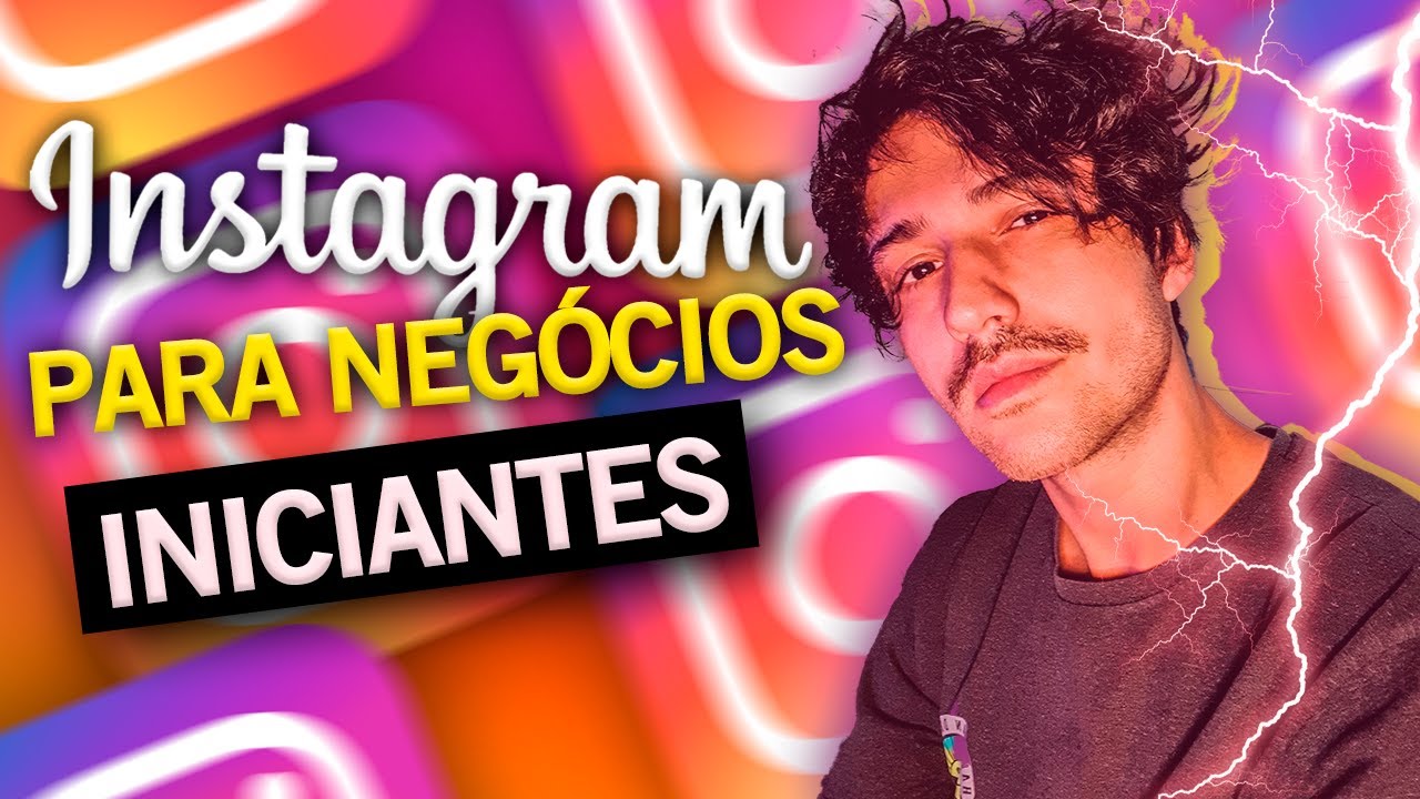 6 ETAPAS PARA USAR O INSTAGRAM PARA NEGÓCIOS EM 2021 [Para Iniciantes] | Stephan Luiz