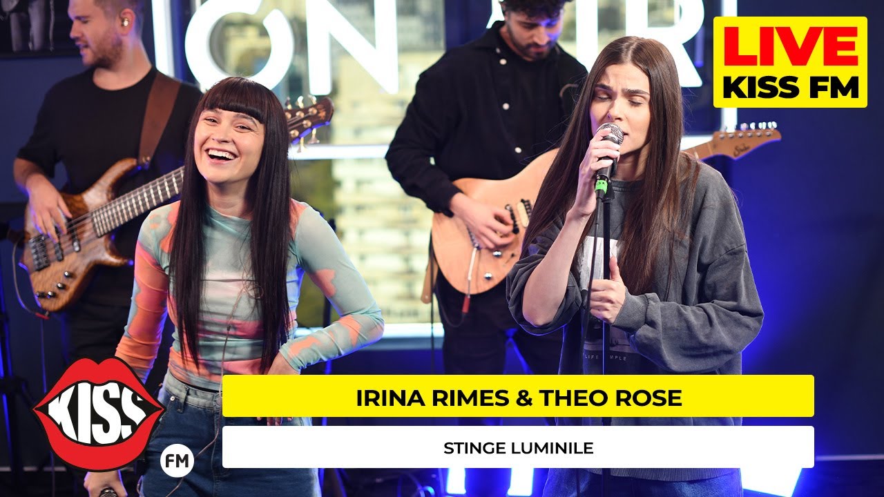 IRINA RIMES x THEO ROSE - Stinge Luminile (Live @ KISS FM) 