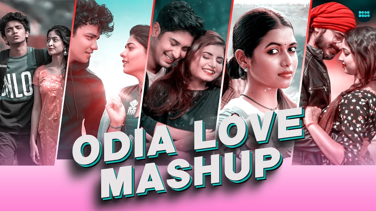 Secrets of the Odia Love Mashup Revealed