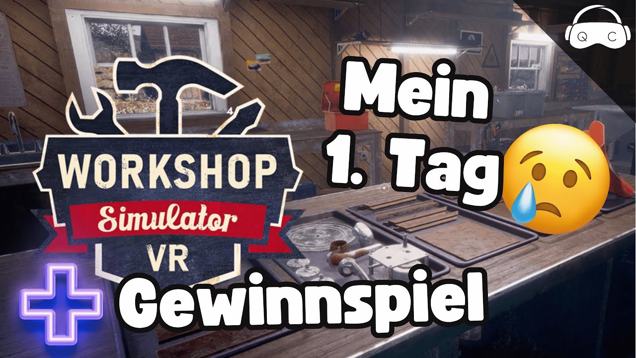 Mein 1. Tag als Praktikant / Workshop Simulator VR Meta Quest 3 / 3S / 2 Gewinnspiel