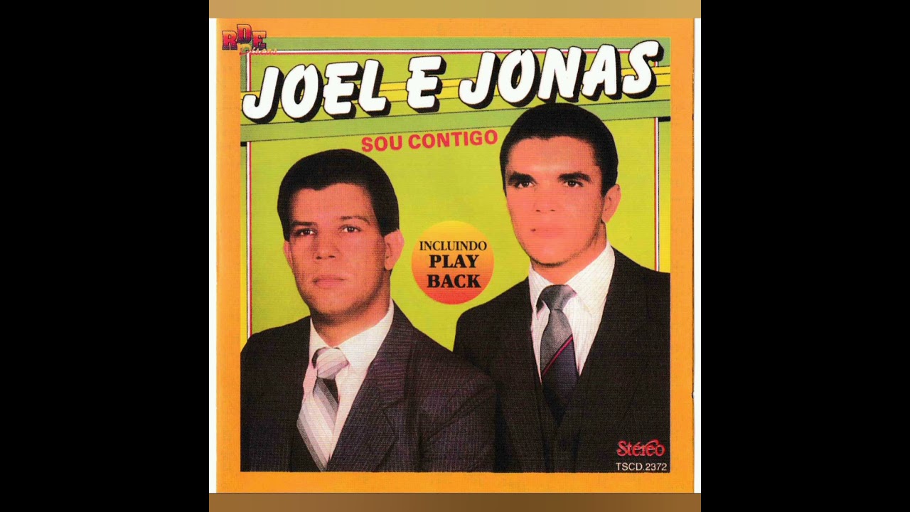 Cd completo - Joel e Jonas - Sou contigo