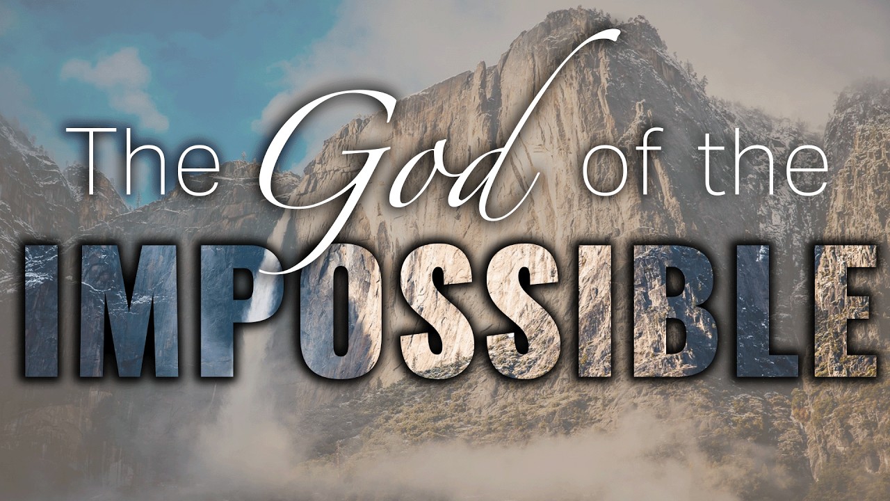 God Of The Impossible, Part Three - March 1, 2026 AM