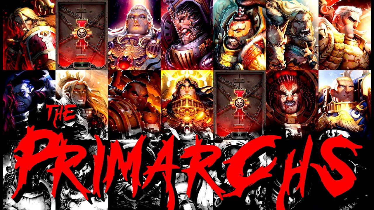 THE PRIMARCHS - GODLIKE SONS OF THE EMPEROR OF MANKIND (WARHAMMER 40K LORE)FandomWiki[AUDIO]