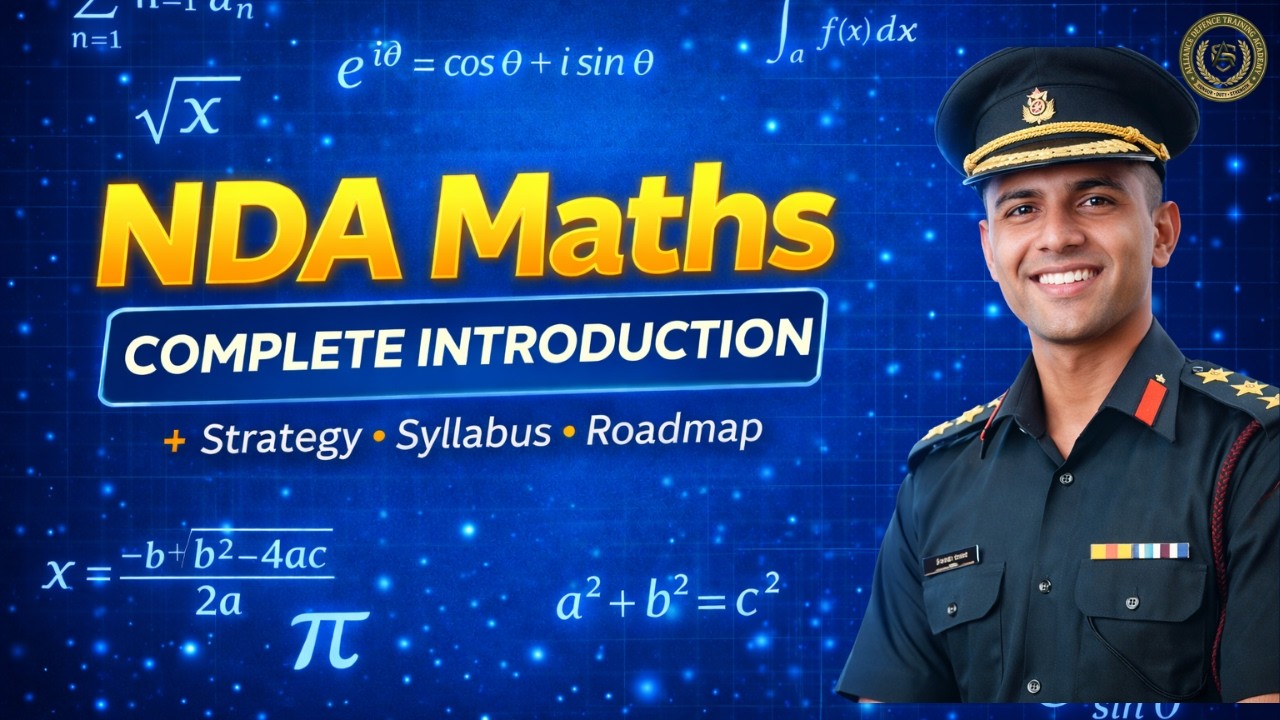 “Complete NDA Maths Strategy for NDA 1 2026 | From Basics to Advanced | NDA Exam 2026 | NDA Exam |
