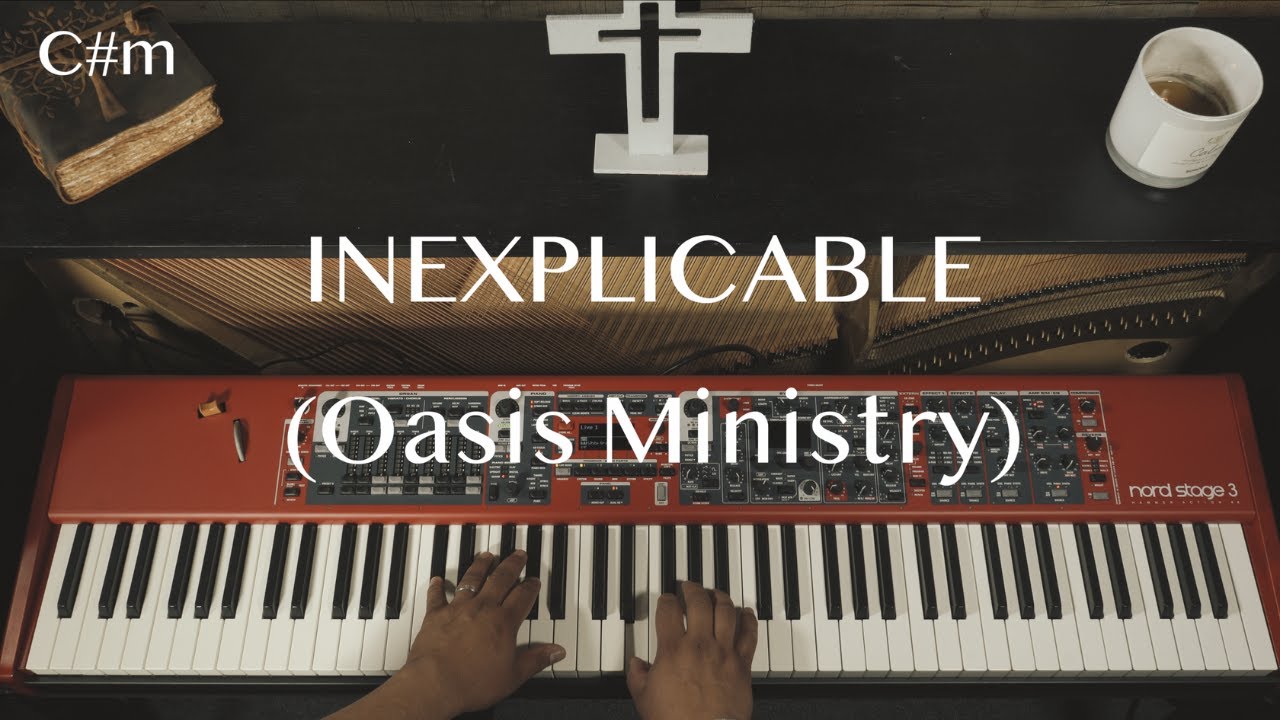 Inexplicable - Oasis Ministry - (instrumental/Karaoke)