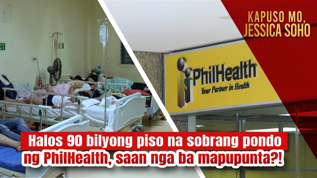 Halos 90 bilyong piso na sobrang pondo ng PhilHealth, saan ba mapupunta?! | Kapuso Mo, Jessica Soho