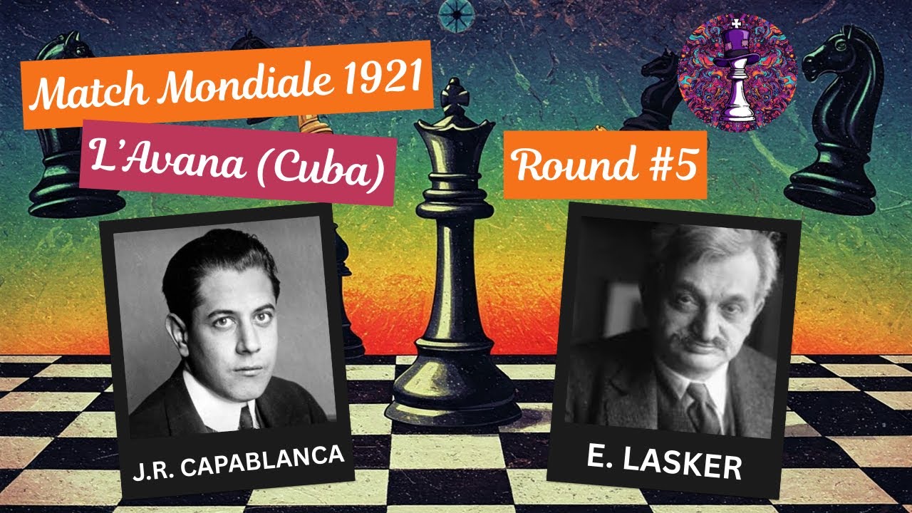 IL PASSAGGIO DI CONSEGNE! 👑 Capablanca abbatte il Re Lasker: Analisi Gara 5 (1921) 🧠