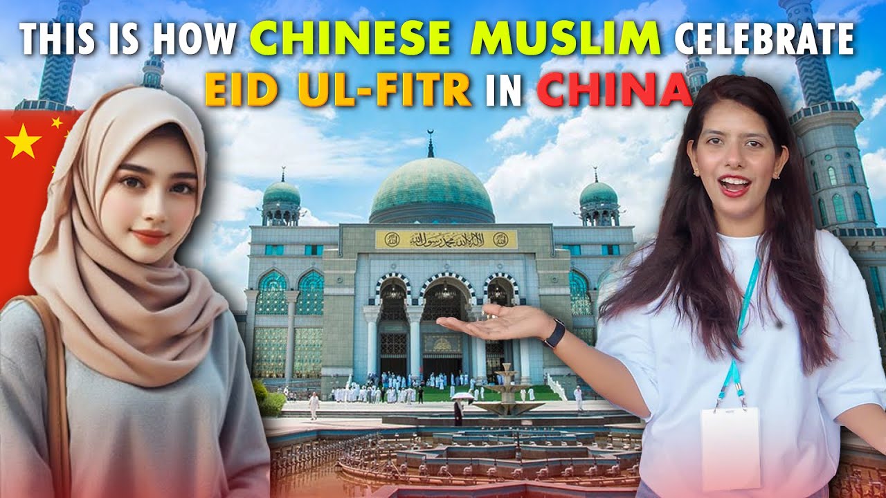 Eid al-Fitr in China | Chinese Muslims | Eid Celebration in China | Indian girl in China l China Eid