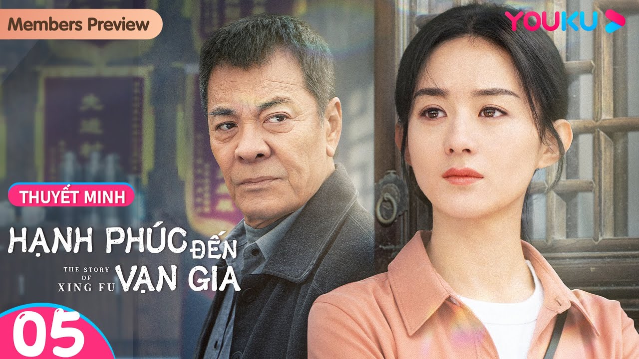 [THUYẾT MINH] Hạnh Phúc Đến Vạn Gia | Tập 05 | Phim Tình Cảm/Tâm Lý | Triệu Lệ Dĩnh/Lưu Uy | YOUKU