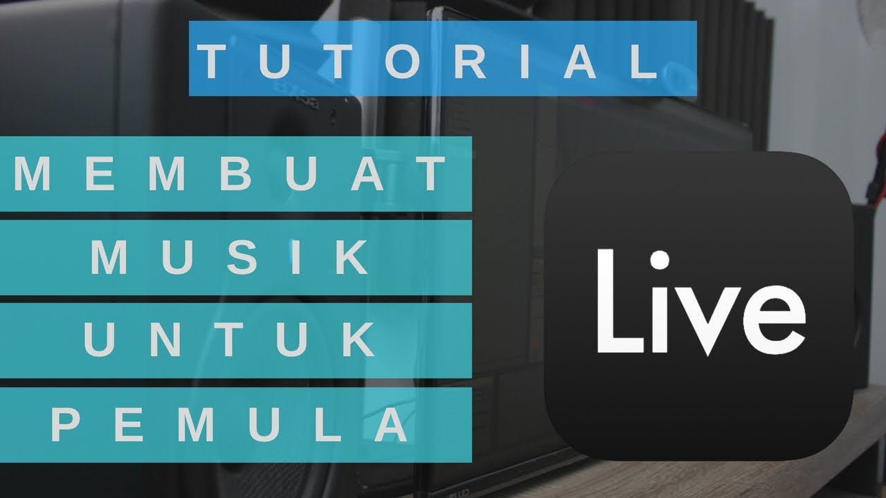 Membuat Musik Untuk Pemula - Tutorial Dasar Ableton Live
