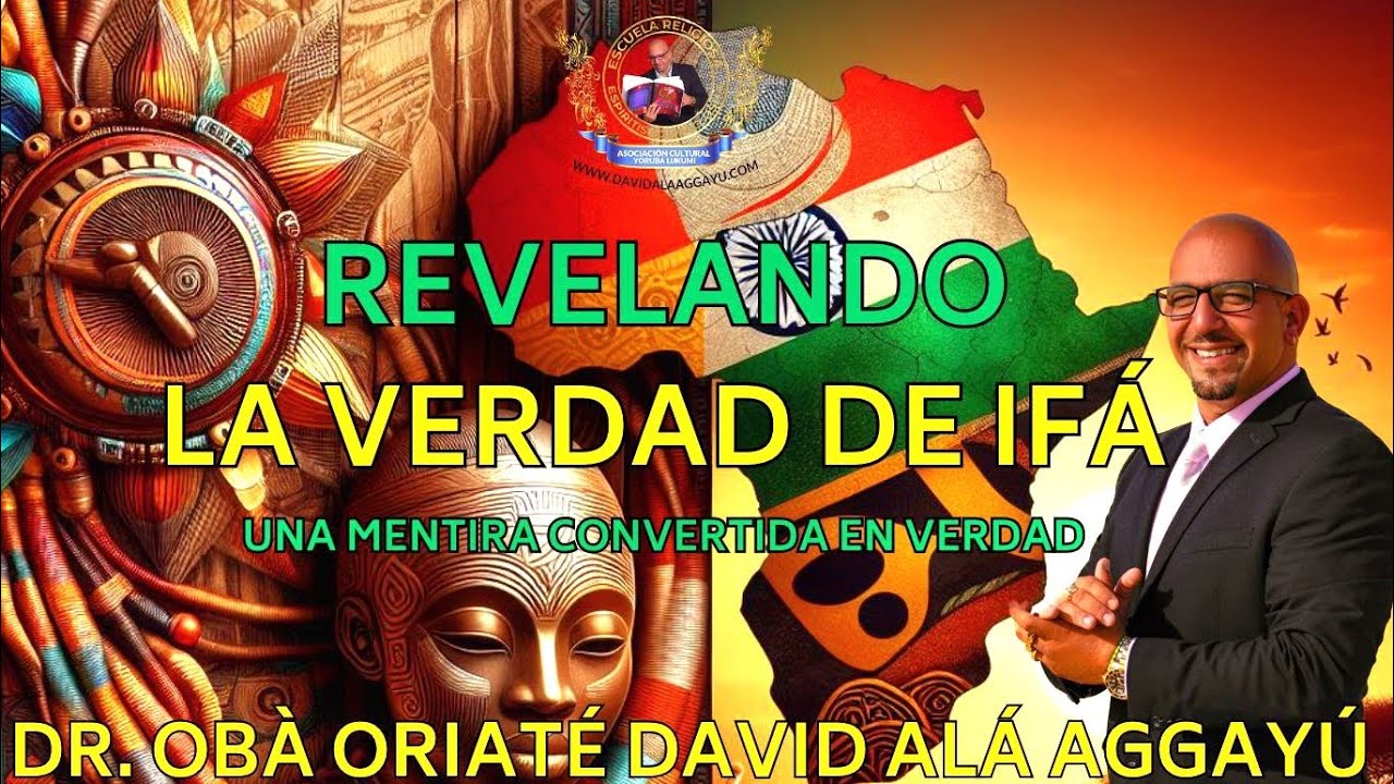 Revelando la Verdad de Ifá y la Letra del Año