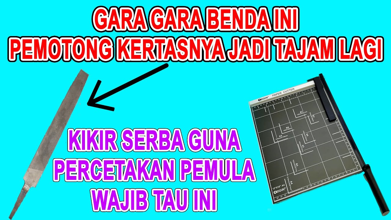 Cara Mengasah Pemotong kertas || Cara memperbaiki alat pemotong kertas || belajar percetakan