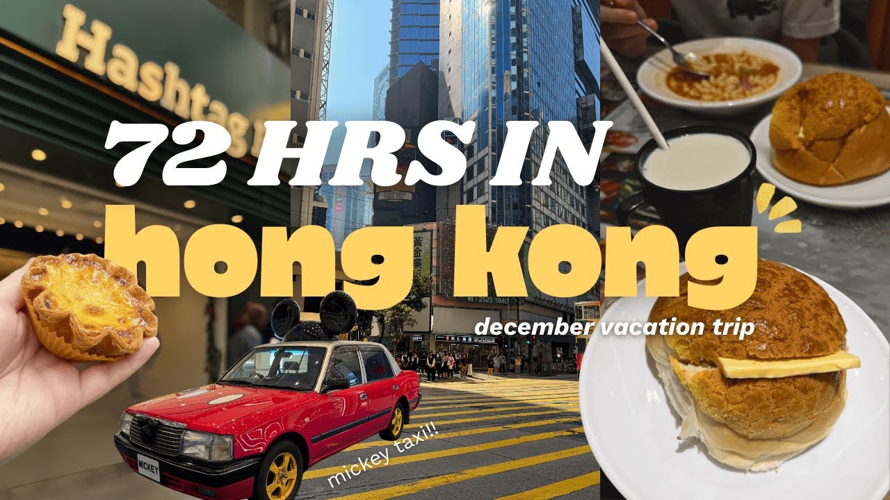 december in hong kong 🇭🇰 | 72 hours of eating, shopping, and window shopping