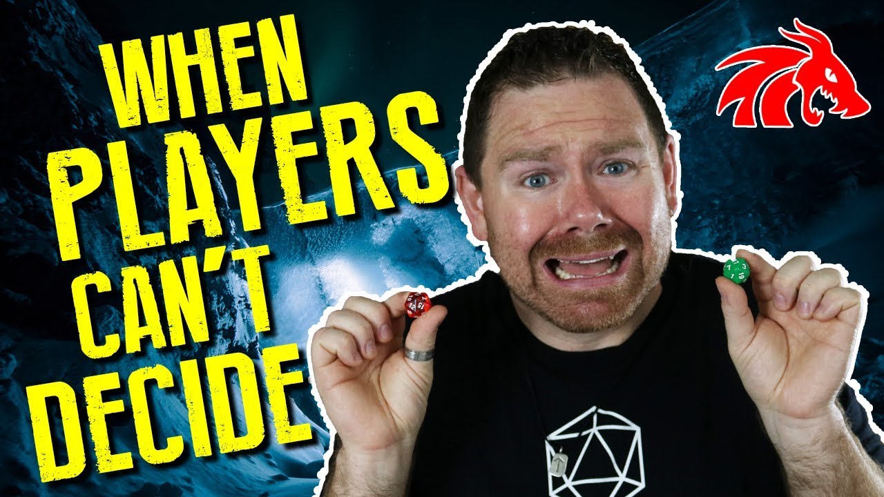 D&D Decision Making - When Players Can't Decide