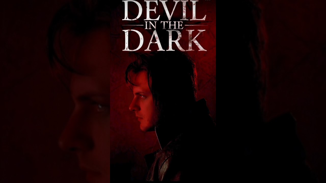 Devil In The Dark 