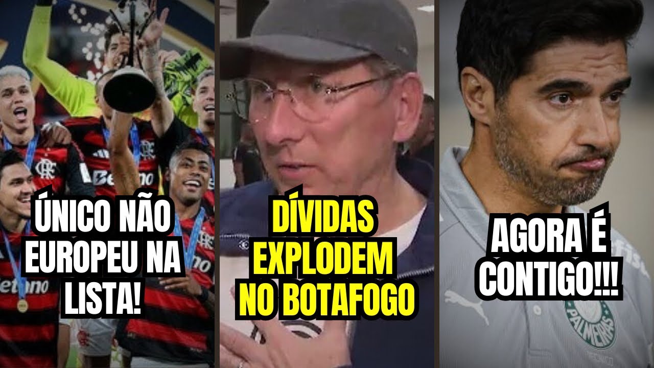 DESAFIO pro Abel! CRISE no Fogão! Flamengo ao LADO DE EUROPEUS!