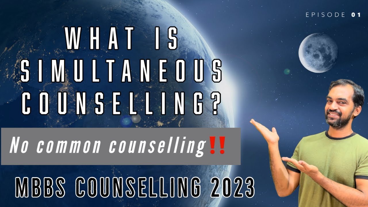 Simultaneous counselling | MBBS Counselling 2023
