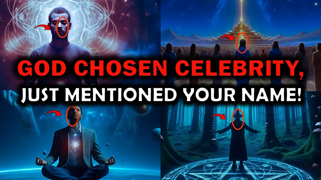 ✨Chosen Ones✨ God Chosen famous celebrity just mentioned your name in an important meeting..