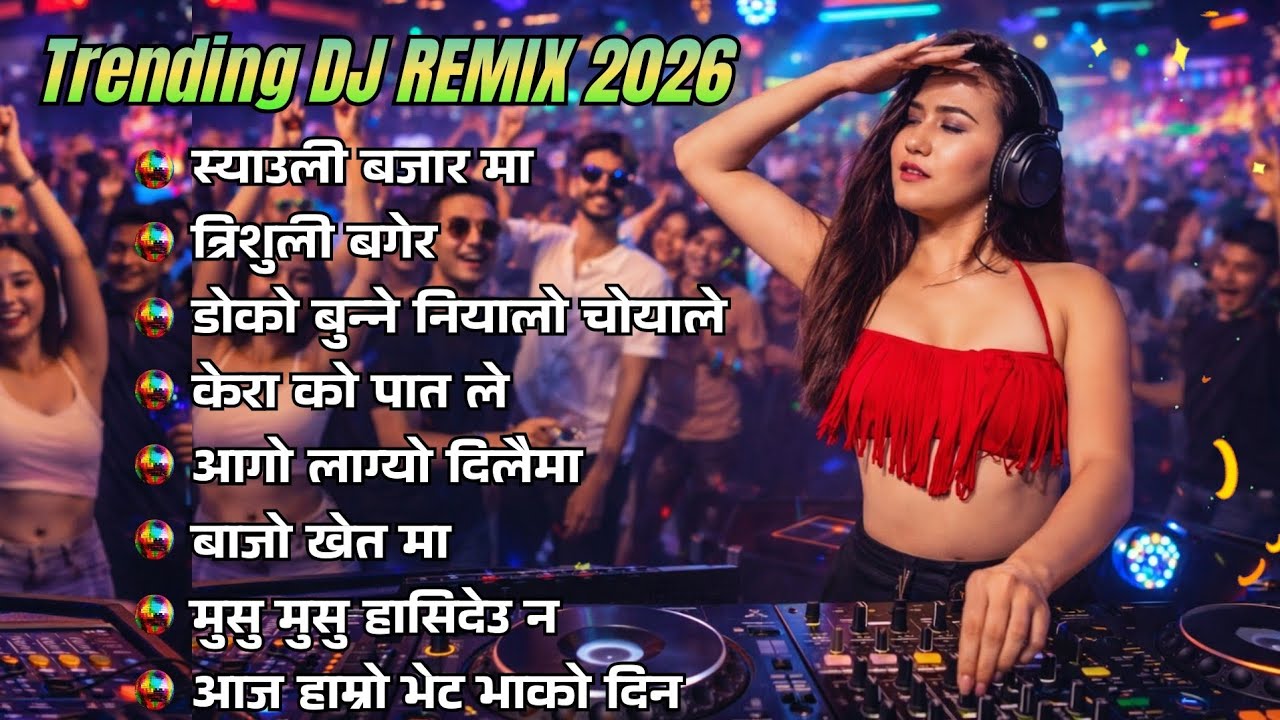 Nepali Lok Dohori DJ Remix 2026 🔥 | Party Dance Hits | Nonstop Mix